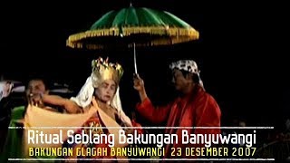 Ritual Seblang Bakungan Glagah Banyuwangi Dok.2007.