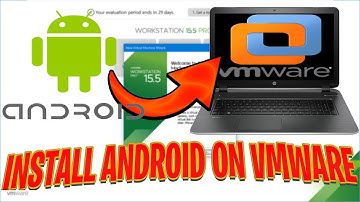 How to Install Android on VMware Workstation 15 (2021) [Full Guide]