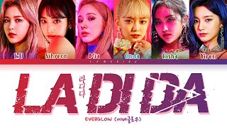 EVERGLOW LA DI DA Lyrics (에버글로우 LA DI DA 가사) [Color Coded Lyrics/Han/Rom/Eng]