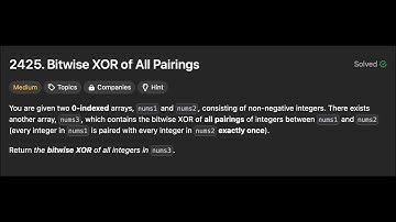 Leetcode 2425. Bitwise XOR of All Pairings