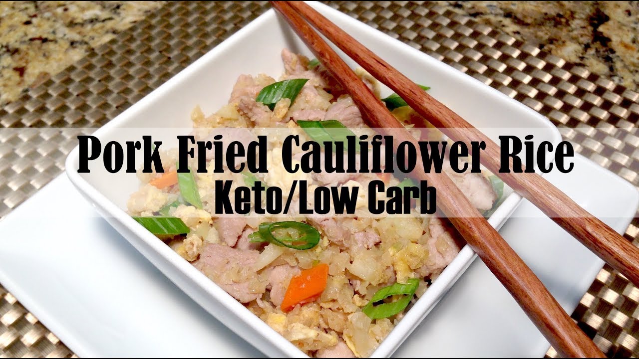 Pork Fried Cauliflower Rice Keto and Low Carb YouTube