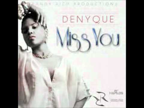 Denyque   I Miss You   Horizon Riddim   June 2012