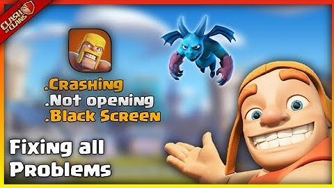 How To Fix Coc Crashing Problem | Why Coc Is Not opening | Clash Of Clans