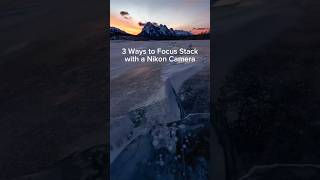 Learn how to focus stack in 3 different ways with Nikon Ambassador Monika Deviat! 📸