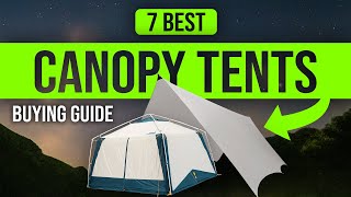 BEST CANOPY TENTS: 7 Canopy Tents (2023 Buying Guide)