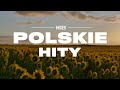 Polskie hity 2023  polska muzyka 2023  piosenki po polsku 2023 