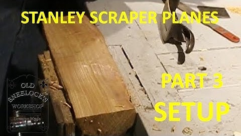 STANLEY #12, #80 & #81  SCRAPER PLANES ~ PART 3 ~ SETTING UP THE #80 TO CUT