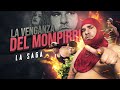 La venganza del Mompirri ( la saga ) - JR Films