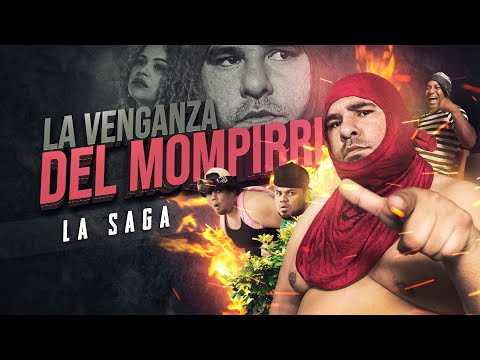 La venganza del Mompirri ( la saga ) - JR Films