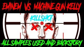 EMINEM - KILLSHOT / ALL the Samples Used And Backstory (MACHINE GUN KELLY DISS)