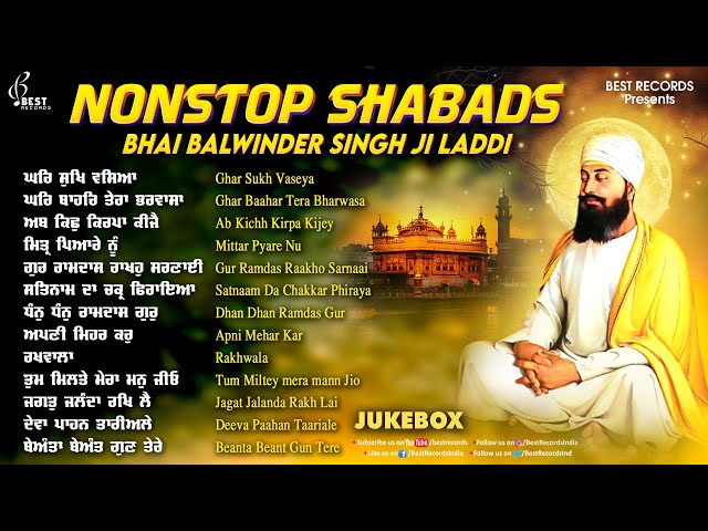 New Shabad Gurbani Kirtan 2024 - Bhai Balwinder Singh Ji Laddi (Nonstop Jukebox) - Shabad Kirtan class=