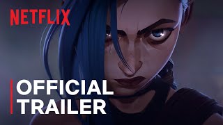 Arcane |  Trailer | Netflix