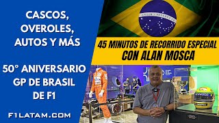 50º ANIVERSARIO DEL GP DE BRASIL EN F1 - CASCOS, OVEROLES, AUTOS Y MÁS - RECORRIDO CON ALAN MOSCA