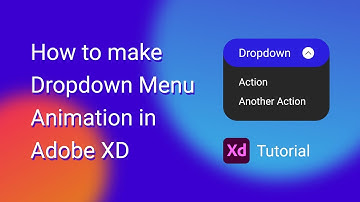 How to make a dropdown menu animation in Adobe XD