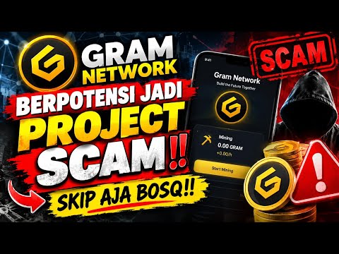 SIBUK JUALAN NFT PROJEK GRAM NETWORK BERPOTENSI JADI PROJECT SCAM!!