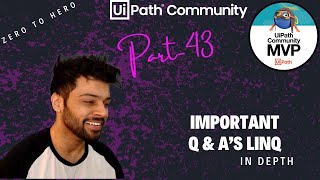 UiPath Zero To Hero Series(Pro) | Chapter-43 | Important Questions on LINQ Module | UiADP
