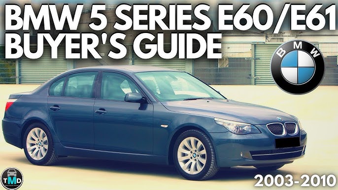 BMW 5 Series E60 - Everything you need to know about BMW's most