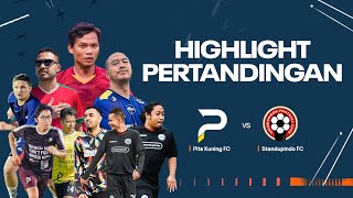 Highlight Pita Kuning FC VS Standupindo FC | Kicking The 17th Year of Pita Kuning