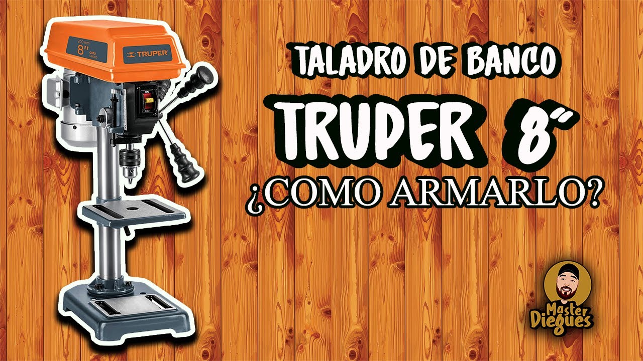 TALADRO DE BANCO TRUPER (CÓMO ARMARLO) - YouTube