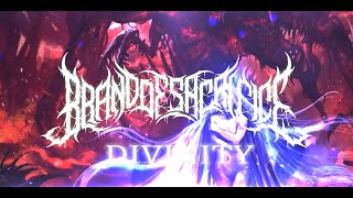 Brand Of Sacrifice - Divinity (WITH LYRICS STREAM)