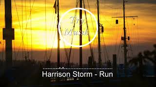 Harrison Storm - Run