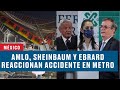 AMLO, Sheinbaum y Ebrard reaccionan al accidente en el metro