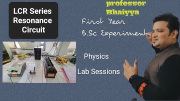 LCR Series Resonance Circuit | B.Sc & Engg | Physics Lab Practical Experiment | Professor Of Science