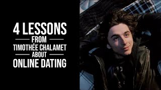 4 Lessons from Timothée Chalamet about Online Dating