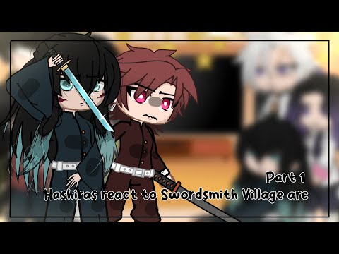 Hashiras React To Swordsmith Village Arc Kimetsu No Yaiba