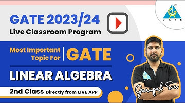 GATE 2023/24 | Most Important Topic For GATE | LINEAR ALGEBRA | Directly From Live App