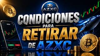 🎬 CONDICIONES PARA RETIRAR DE AZXC 29 04 2026 #azxc #bitcoin #usdt #crypto #nanomarkets 🎁🔥🤑
