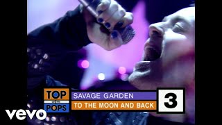 Savage Garden - To the Moon \u0026 Back (Top Of The Pops 1998)
