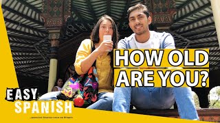 HOW OLD ARE YOU? | Easy Spanish 157