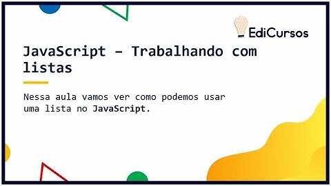 Aula 10 - Trabalhando com listas no JavaScript