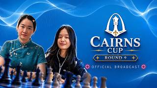 2026 Cairns Cup: Round 9