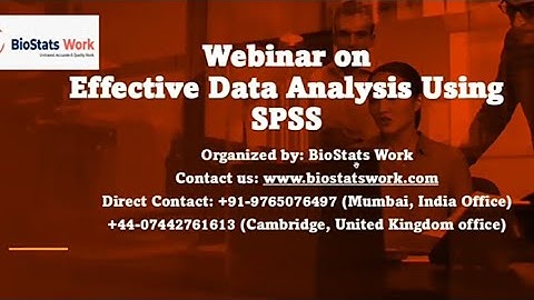Webinar on Effective Data Analysis using SPSS