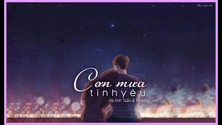 Cơn mưa tình yêu | Hà Anh Tuấn & Phương Linh | MV Lyrics HD