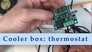 Cooler box  part 2: Adding a digital thermostat to a thermoelectric cooler for my minivan camper