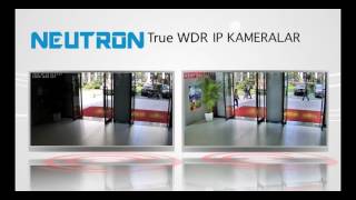 Neutron True WDR IP Kameralar