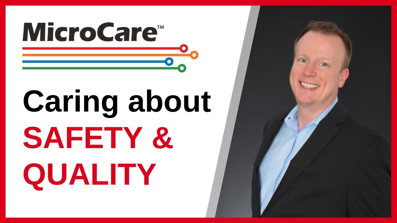 Caring About Safety and Quality at MicroCare - Brian King