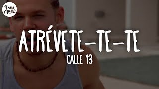 Download lagu Calle 13 - Atrévete-Te-Te (Letra)
