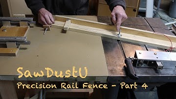 SawdustU Precision Fence Part 4