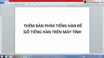 CÁCH THÊM BÀN PHÍM TIẾNG HÀN VÀO MÁY TÍNH- ADD KOREAN KEYBOARD-한국어키보드추가