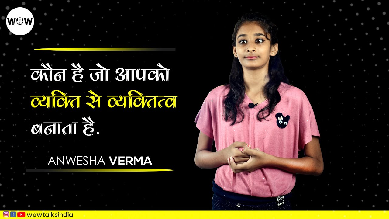 A tribute to teachers | WOW TALKS | ANWESHA VERMA