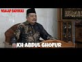 Siapakah penerus para nabi kh abdul ghofur