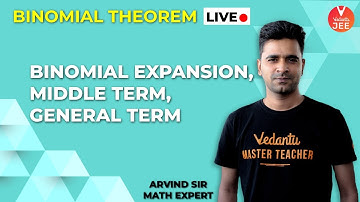 Binomial Theorem - L1 | Binomial Expansion, Middle Term, General Term | Class 11 Maths | Vedantu JEE