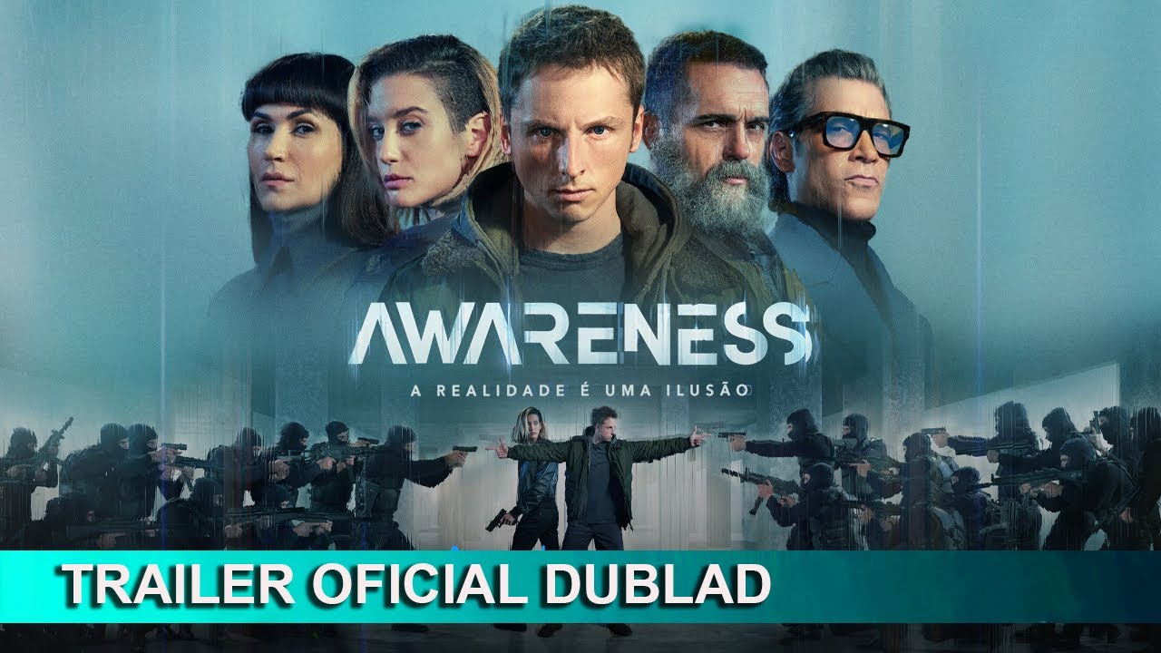Awareness: A Realidade é Uma Ilusão 2023 Trailer Oficial Dublado - YouTube
