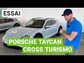 Essai porsche taycan cross turismo  le meilleur break du monde 