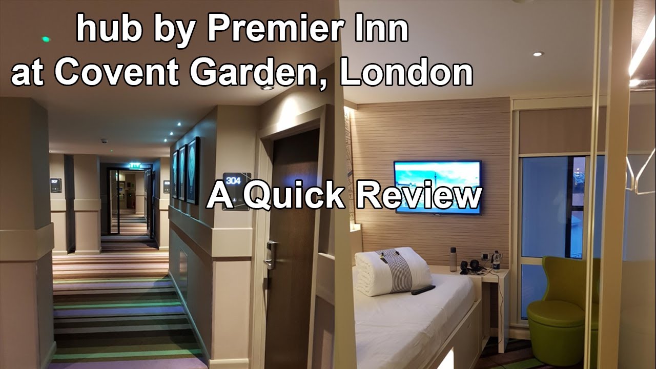 Hub By Premier Inn Hotel At Covent Garden London Review Youtube