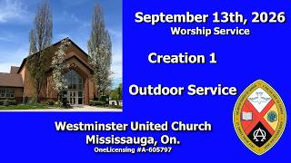 Westminster United Church Worship Service Sept. 13, 2026 Creation 1 Outdoor Service